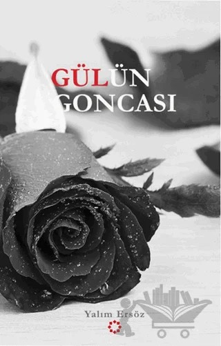 Gülün Goncası – Yalım Ersöz – Yakın Plan Yayınları kitap kapağı