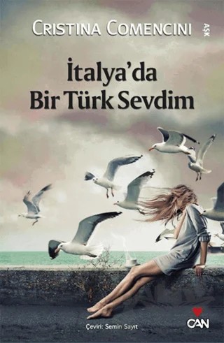 İtalya’da Bir Türk Sevdim – Cristina Comencini – Can Yayınları kitap kapağı