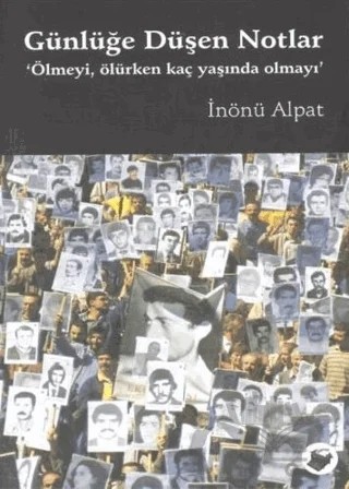 Günlüğe Düşen Notlar – İnönü Alpat – Dipnot Yayınları kitap kapağı