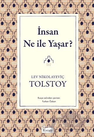 İnsan Ne İle Yaşar? – Lev Nikolayeviç Tolstoy – Koridor Yayıncılık kitap kapağı