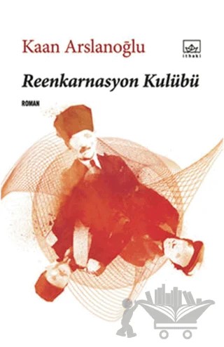 Reenkarnasyon Kulübü – Kaan Arslanoğlu – İthaki Yayınları kitap kapağı