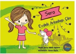 Sera ve Evdeki Arkadaşı Çiko – Terry Bahar Paltura – Potink Kitap kitap kapağı