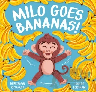 Milo Goes Bananas! – Benjamin Richards – Andersen Press kitap kapağı