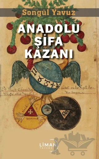Anadolu Şifa Kazanı – Songül Yavuz – Liman Yayınevi kitap kapağı