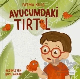 Avucumdaki Tırtıl – Fatma Kılıç – Mahlas Çocuk Yayınları kitap kapağı