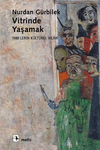 Vitrinde Yaşamak – Nurdan Gürbilek – Metis Yayınları kitap kapağı
