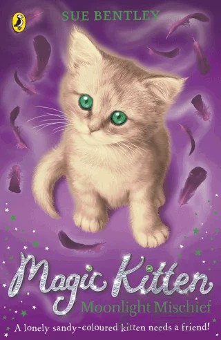 Magic Kitten: Moonlight Mischief – Sue Bentley – Puffin Books kitap kapağı