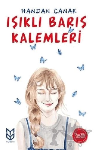 Işıklı Barış Kalemleri – Handan Canak – Yason Yayıncılık kitap kapağı