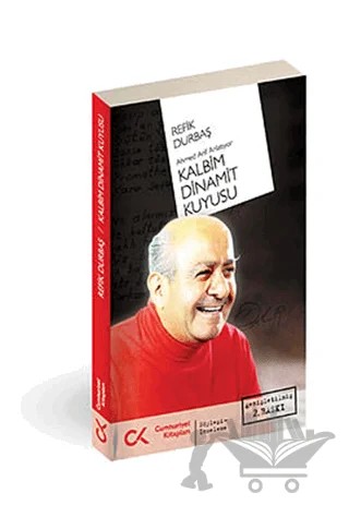 Kalbim Dinamit Kuyusu – Refik Durbaş – Cumhuriyet Kitapları kitap kapağı