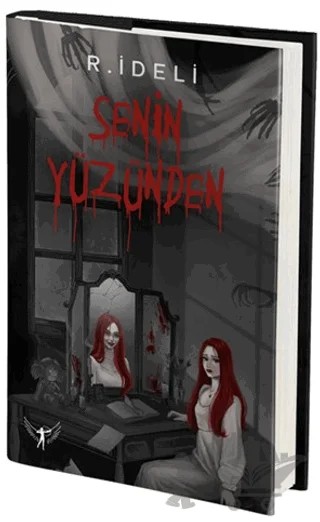 Senin Yüzünden – R. İdeli – Artemis Yayınları kitap kapağı