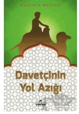 Davetçinin Yol Azığı – Mustafa Meşhur – Ravza Yayınları kitap kapağı