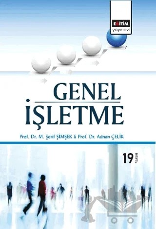 Genel İşletme – Adnan Çelik, M. Şerif Şimşek – Eğitim Yayınevi - Ders Kitapları kitap kapağı