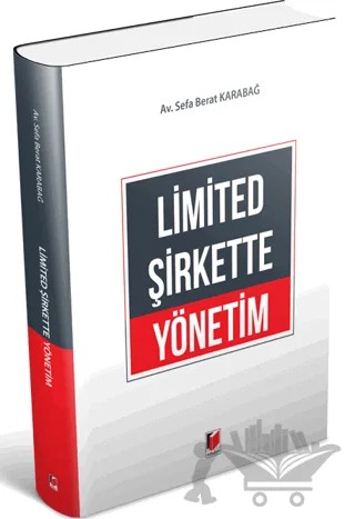 Limited Şirkette Yönetim – Sefa Berat Karabağ – Adalet Yayınevi kitap kapağı