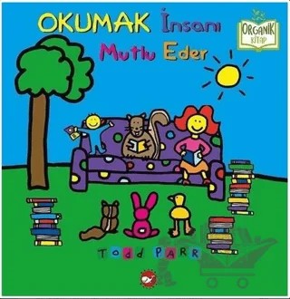 Okumak İnsanı Mutlu Eder – Todd Parr – Beyaz Balina Yayınları kitap kapağı