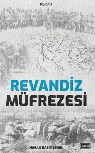 Revandiz Müfrezesi – Hasan Basri Şenel – Eşik Yayınları kitap kapağı