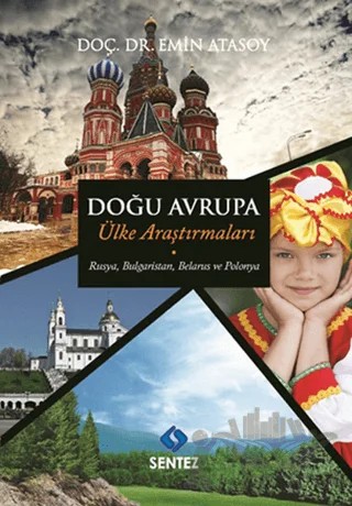 Doğu Avrupa Ülke Araştırmaları – Emin Atasoy – Sentez Yayınları kitap kapağı