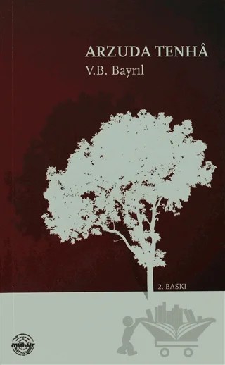 Arzuda Tenha – V. B. Bayrıl – Mühür Kitaplığı kitap kapağı