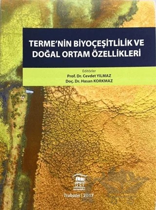 Terme’nin Biyoçeşitlilik ve Doğal Ortam Özellikleri – Cevdet Yılmaz, Hasan Korkmaz – Serander Yayınları kitap kapağı