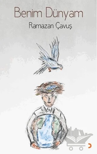 Benim Dünyam – Ramazan Çavuş – Cinius Yayınları kitap kapağı