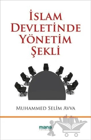İslam Devletinde Yönetim Şekli – Muhammed Selim Avva – Mana Yayınları kitap kapağı