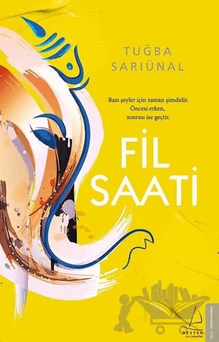 Fil Saati – Tuğba Sarıünal – Destek Yayınları kitap kapağı