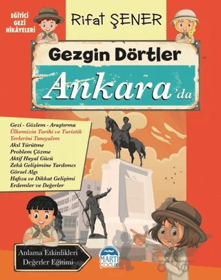 Gezgin Dörtler Ankara’da – Rifat Şener – Martı Çocuk Yayınları kitap kapağı
