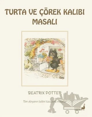 Beatrix Potter Turta ve Çörek Kalıbı Masalı – Beatrix Potter – Everest Çocuk kitap kapağı