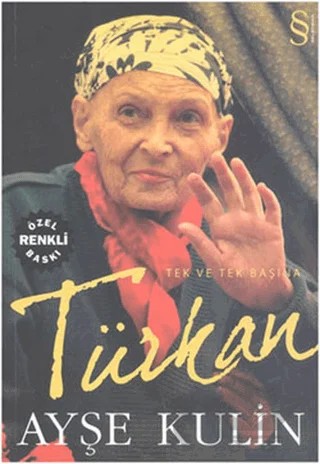 Türkan (Özel Renkli Baskı) – Ayşe Kulin – Everest Yayınları kitap kapağı
