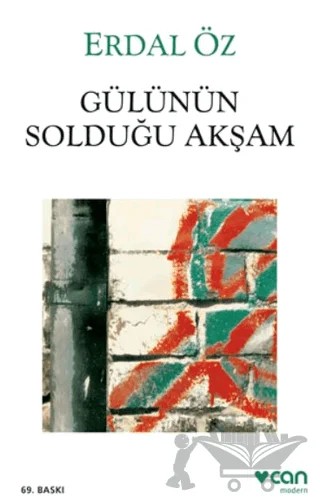 Gülünün Solduğu Akşam – Erdal Öz – Can Yayınları kitap kapağı