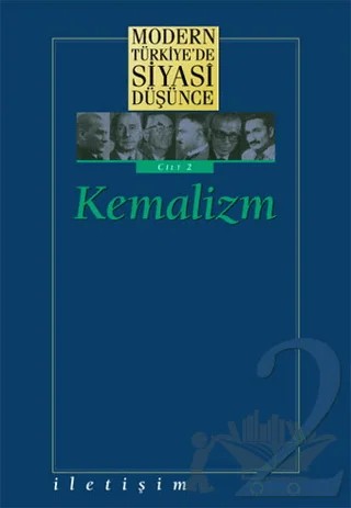 Modern Türkiye’de Siyasi Düşünce Kemalizm Cilt 2 – Derleme – İletişim Yayınevi kitap kapağı