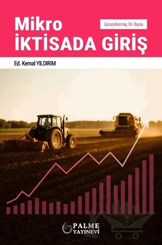 Mikro İktisada Giriş – Kemal Yıldırım – Palme Yayıncılık kitap kapağı