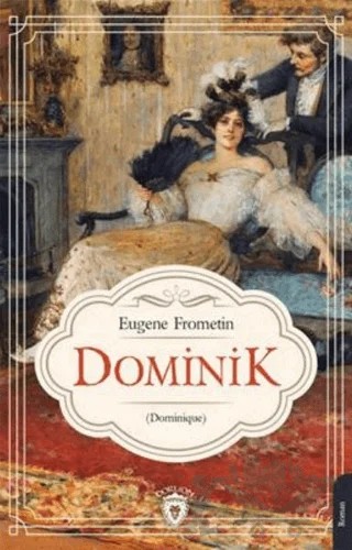 Dominik – Eugene Frometin – Dorlion Yayınları kitap kapağı