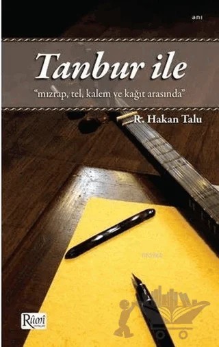 Tanbur ile – Refik Hakan Talu – Rumi Yayınları kitap kapağı