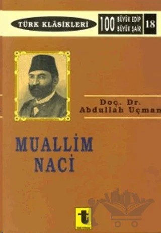 Muallim Naci – Abdullah Uçman – Toker Yayınları kitap kapağı