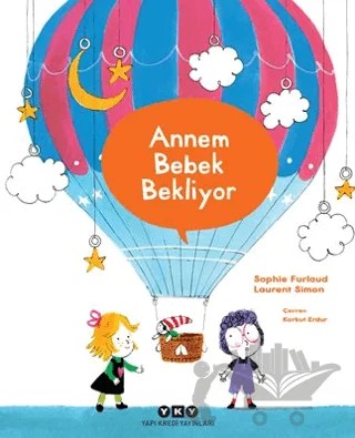 Annem Bebek Bekliyor – Sophie Furlaud – Yapı Kredi Yayınları kitap kapağı