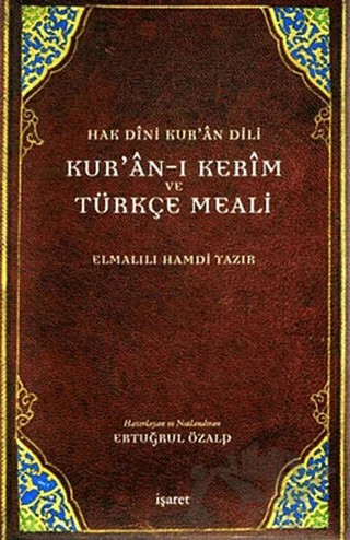 Hak Dini Kur’an Dili Kur’an-ı Kerim ve Türkçe Meali (Büyük Boy) – Elmalılı Muhammed Hamdi Yazır – İşaret Yayınları kitap kapağı
