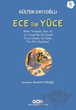 Ece ile Yüce 5 – Gülten Dayıoğlu – Yapı Kredi Yayınları kitap kapağı