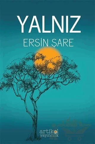 Yalnız – Ersin Şare – Artikel Yayıncılık kitap kapağı