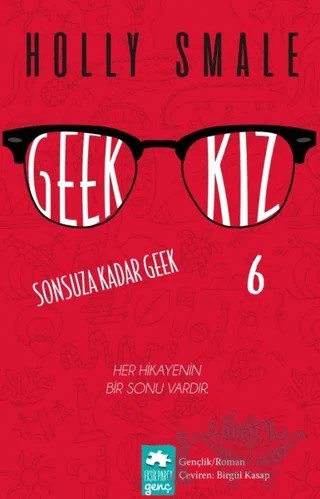 Geek Kız 6 - Sonsuza Kadar Geek – Holly Smale – Eksik Parça Yayınları kitap kapağı