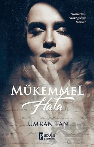 Mükemmel Hata – Ümran Tan – Parola Yayınları kitap kapağı