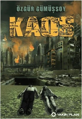 Kaos – Özgür Gümüşsoy – Yakın Plan Yayınları kitap kapağı