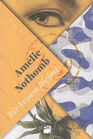Bir Yaşam Biçimi – Amelie Nothomb – Doğan Kitap kitap kapağı