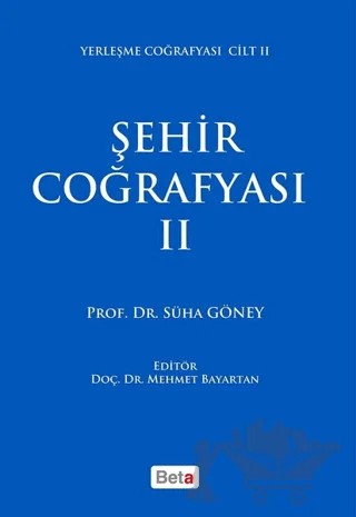 Şehir Coğrafyası 2 – Süha Göney – Beta Yayınevi kitap kapağı