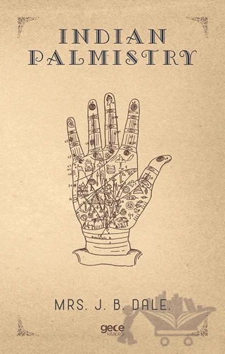 Indian Palmistry – Mrs. J. B. Dale. – Gece Kitaplığı kitap kapağı