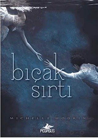 Bıçak Sırtı – Michelle Hodkin – Pegasus Yayınları kitap kapağı
