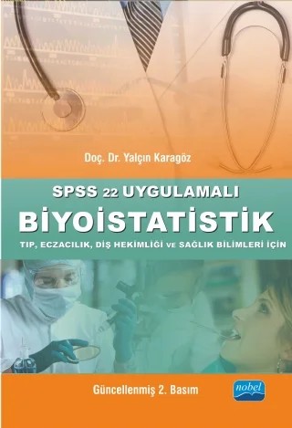 SPSS 22 Uygulamalı BİYOİSTATİSTİK – Yalçın Karagöz – Nobel Akademik Yayıncılık kitap kapağı