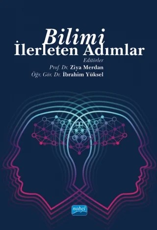 Bilimi İlerleten Adımlar – Adem Koç, Burak Çelik, Burak Tarakçı, Erhan Şahin, İbrahim Yüksel, Muhammed Akif Kurtuluş, Muhammed Ali Savaş, Mustafa Kemal Öztürk, Mücahit Köse, Nazlı Gönül, Nisa Yenikalaycı, Ümmüye Nur Tüzün, Zeynel Abidin Yılmaz, Ziya Merdan – Nobel Akademik Yayıncılık kitap kapağı