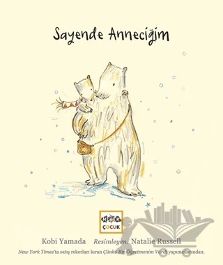 Sayende Anneciğim – Kobi Yamada – Nar Çocuk kitap kapağı