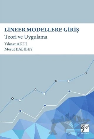 Lineer Modellere Giriş – Mesut Balibey, Yılmaz Akdi – Gazi Kitabevi kitap kapağı