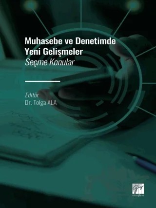 Muhasebe ve Denetimde Yeni Gelişmeler - Seçme Konular – Kolektif – Gazi Kitabevi kitap kapağı
